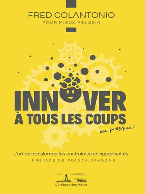 cover image of Innover à tous les coups... ou presque
